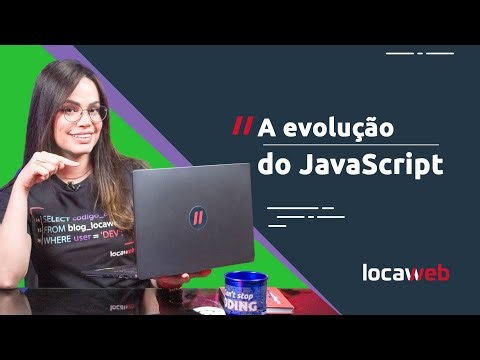 A evolução do JavaScript | Locaweb
