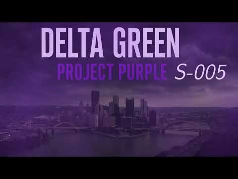 Delta Green Project Purple: 005