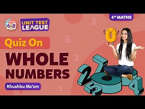 Whole Numbers NCERT Class 6 Maths Chapter 2 (Complete Chapter) - Unit Test | BYJU'S - Class 6