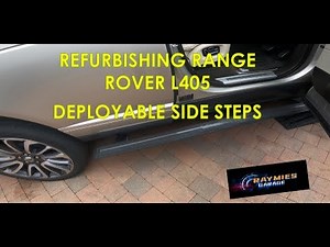 Range Rover L405 Side Steps Refurbishment Part 1