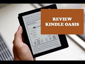 Kindle Oasis review y unboxing en Español - Un ebook expectacular