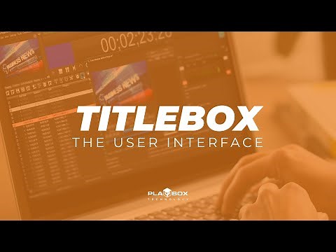 TitleBox - The User Interface