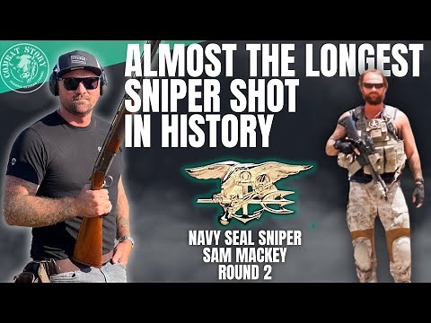 Navy SEAL Sniper | Almost Getting the Longest Kill in Combat | Sam Mackey - Round 2