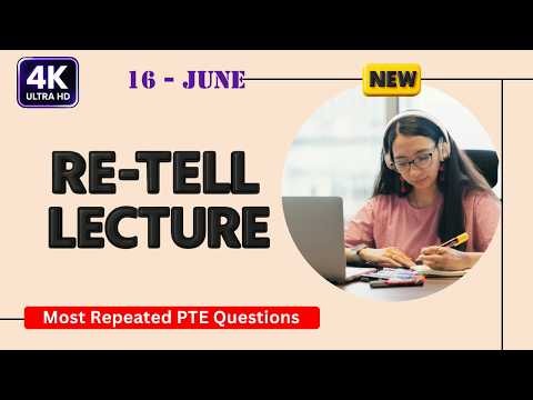 PTE Retell Lecture June 2026 | Real Exam Questions With Answers | 4K Ultra HD Video