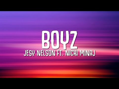 Jesy Nelson - Boyz (Lyrics) ft. Nicki Minaj