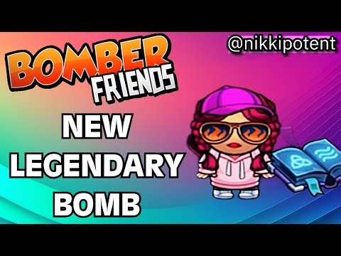 New Legendary Bomb! Season 73 - Bomber Friends