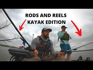 Rod And Reel Selection For KAYAK FISHING