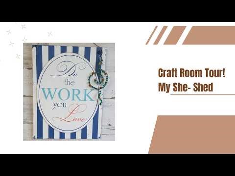 Craft Room Tour! See My She-Shed