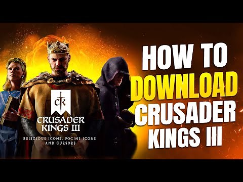 How to download Crusader Kings III on PC