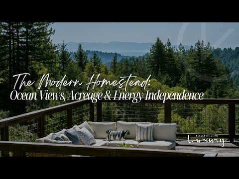 The Modern Homestead: Ocean Views, Acreage & Energy Independence