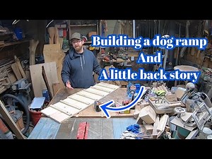 Building a dog ramp with a back story.