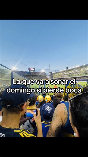 Si Boca Pierde el Domingo: ¿Cómo Sonará?