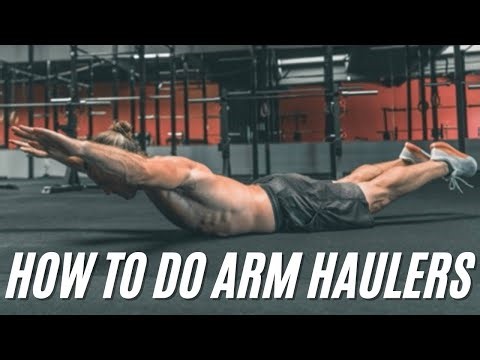 Arm Haulers Torch Your Back, Shoulders and Core – with Zero Equipment