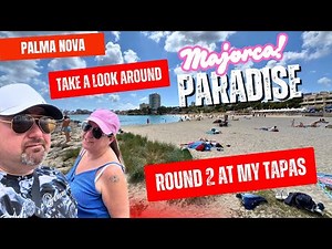 A Walk Around Palma Nova As We Search For THE BEST TAPAS in Majorca's Palma Nova