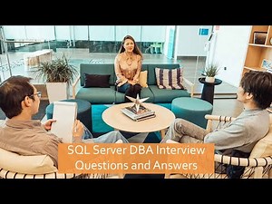 SQL Server DBA Interview Questions and Answers