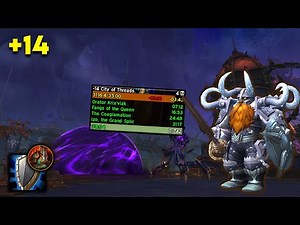 +14 City of Threads | Prot Warrior PoV | The War Within WOW