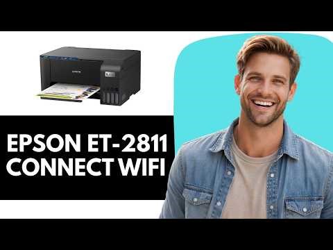 How to Easily Connect Your Epson EcoTank ET-2811 Printer Wirelessly