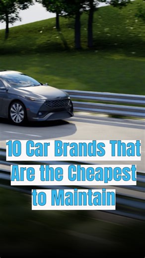 These 10 car brands are the cheapest to maintain, according to Consumer Reports