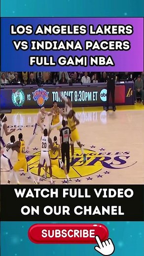 Los Angeles Lakers Vs Indiana Pacers Full Game Highlights part 6