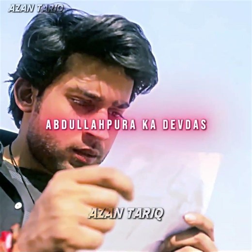 bohat mzak ka sath kaha abdullahpur ka devdasEDITNEW EDIT.😎DRAMA :-Abdullahpur ka Devdas 🎀