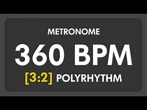 360 BPM - 3:2 PolyRhythm Metronome