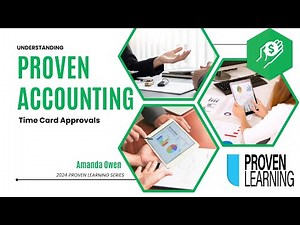 Proven Learning Series: Timecard Approval in Proven Accounting