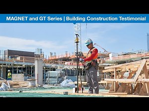 MAGNET and GT Series | Building Construction Testimonial