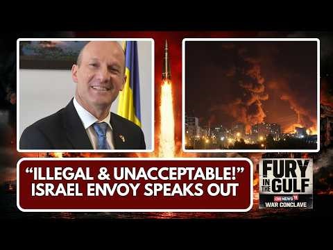 “Completely Illegal”: Israel Envoy Reuven Azar Slams ‘Regime’ Amid War | War Conclave | News18