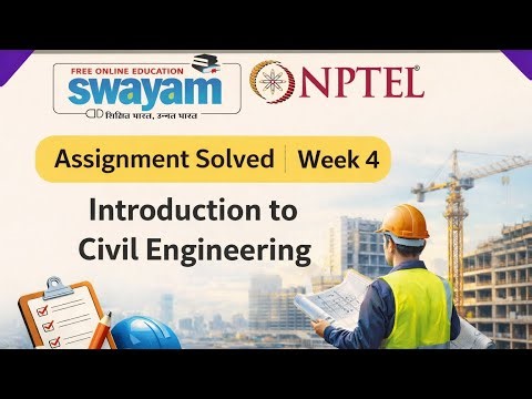 NPTEL Introduction to Civil Engineering | Week 4 Assignment Solved /2026/ #nptel #swayamcourses