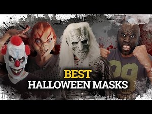 THE BEST HALLOWEEN MASKS | Las mejores máscaras de terror (Trick or Treat, Ghoulish)