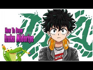 How to draw Deku My Hero Academia