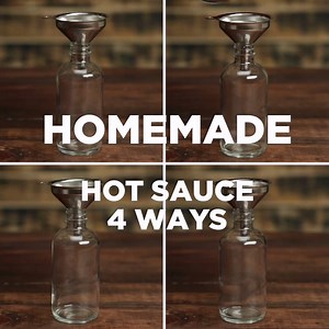 1.4M views · 1.9K reactions | 4 Easy Hot Sauces You Can Make At Home...
