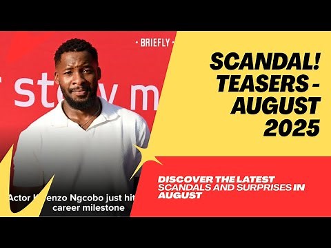 Scandal! Teasers August 2025 | e.tv