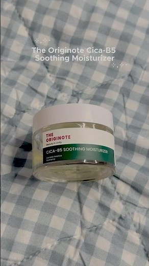 The Originote Cica-B5 Soothing Moisturizer #skincare #theoriginote #skincareroutine #beauty #review