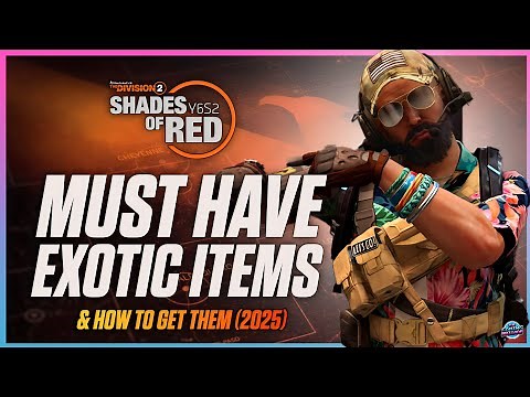 The Best Exotics In The Division 2 & How To Get Them! Best Way To Farm Exotics! Farming Guide (2025)