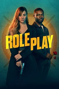 Role Play (2024) Streaming - Where to Watch Online