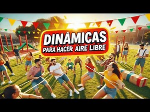 Juegos para hacer al aire libre - Dinámicas fáciles