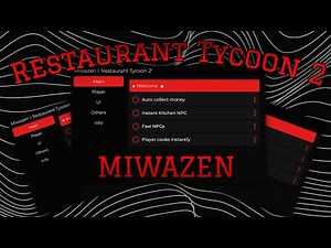 Restaurant Tycoon 2 | Miwazen V1 | (No key / Keyless) | 100% Mobile