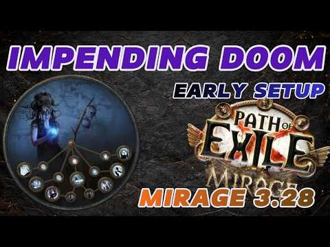 Impending Doom Mirage | Early Setup Already Works Pt. 1 [PoE 3.28]