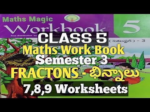 CLASS 5/FRACTIONS/7,8,9 WORKSHEETS/SEMESTER 3/MATHEMATICS