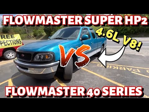Ford F-150 4.6L V8 : FLOWMASTER SUPER HP2 Vs FLOWMASTER 40 SERIES!