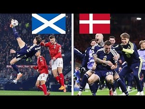 Scotland defeated Denmark 4–2 in a dramatic World Cup Qualifier Highlights