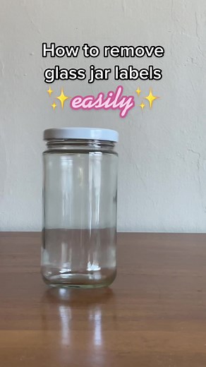 Easy DIY Method to Remove Labels from Glass Jars