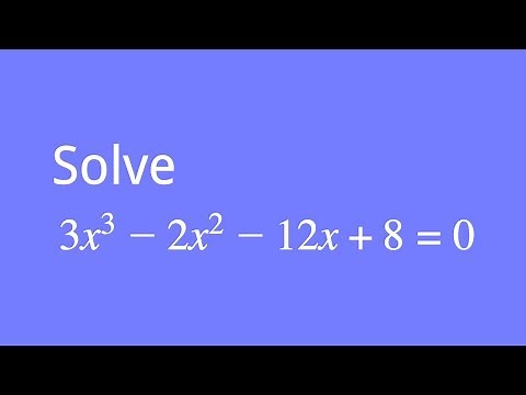 How to solve 3x^3-2x^2-12x+8=0