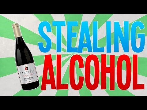 CAUGHT STEALING ALCOHOL...