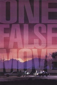 One False Move (1992) - Movie