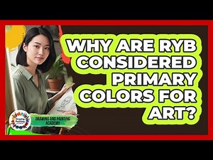 Why Are RYB Considered Primary Colors For Art?