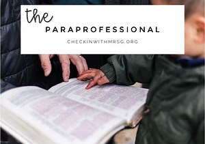 What is a Paraprofessional? - Check in with Mrs G
