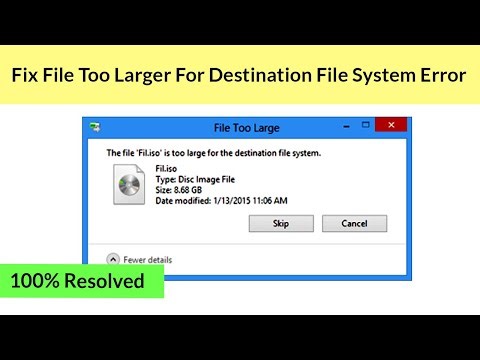 How to Fix The File is Too Larger For The Destination File System Error?