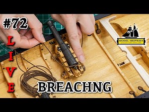Ep. 72 - GROUP BUILD - BREACHING - Gunboat PHILADELPHIA (1776) -Model Shipways KIT
